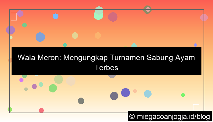 ilustrasi wala meron turnamen terbesar