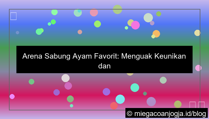 sabung ayam arena favorit
