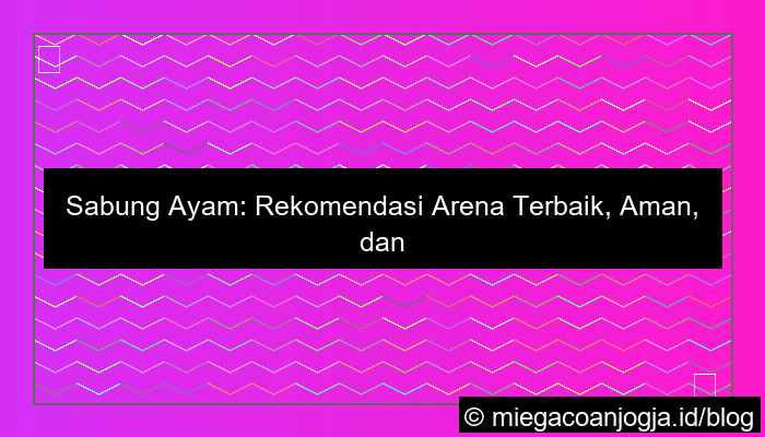 sabung ayam rekomendasi arena