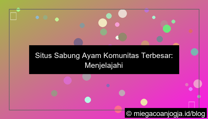 visual situs sabung ayam komunitas terbesar