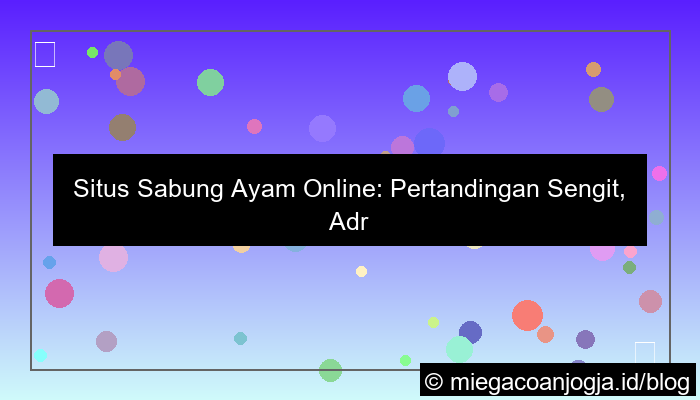 situs sabung ayam pertandingan sengit