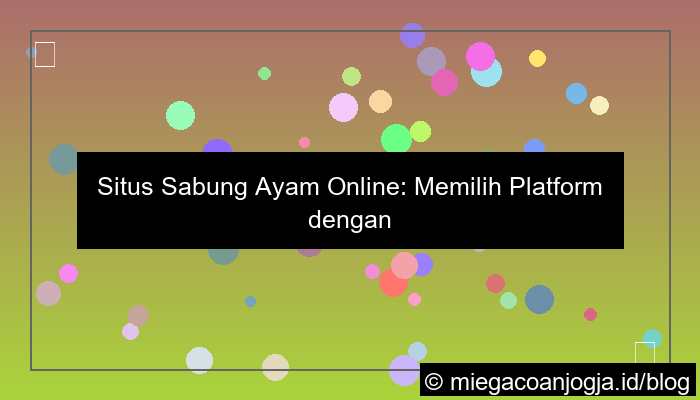 situs sabung ayam sistem keamanan terbaik