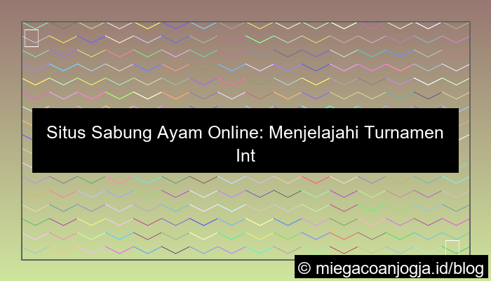situs sabung ayam turnamen internasional