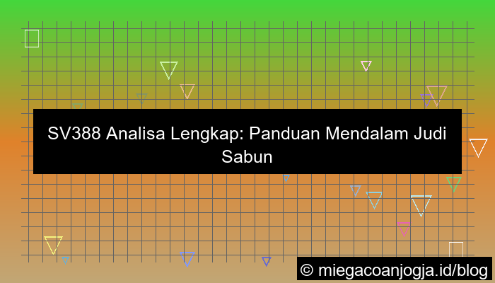 sv388 analisa lengkap