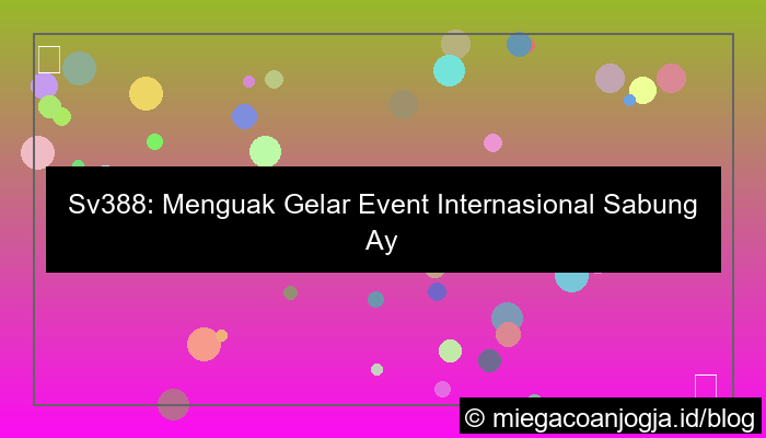 desain sv388 event internasional