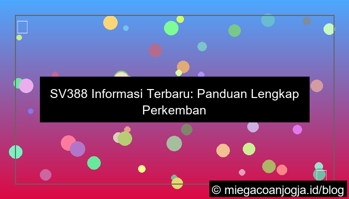 ilustrasi sv388 informasi terbaru