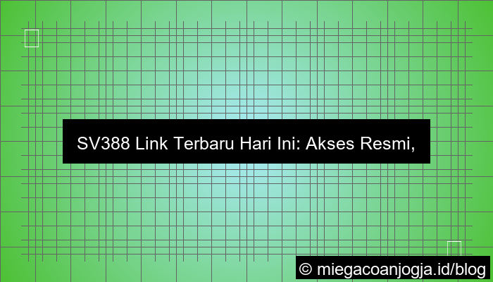 sv388 link terbaru hari ini