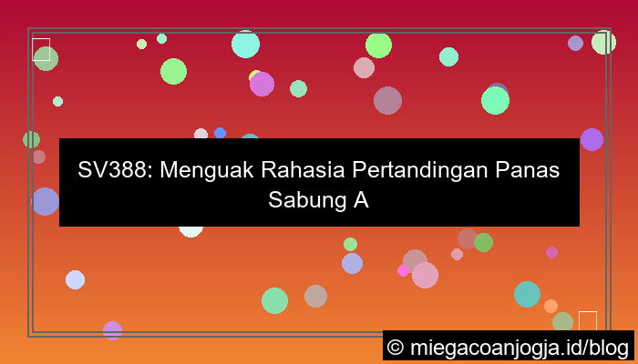 desain sv388 pertandingan panas