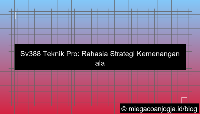 sv388 teknik pro