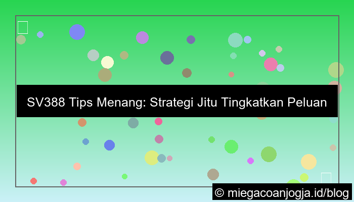 sv388 tips menang
