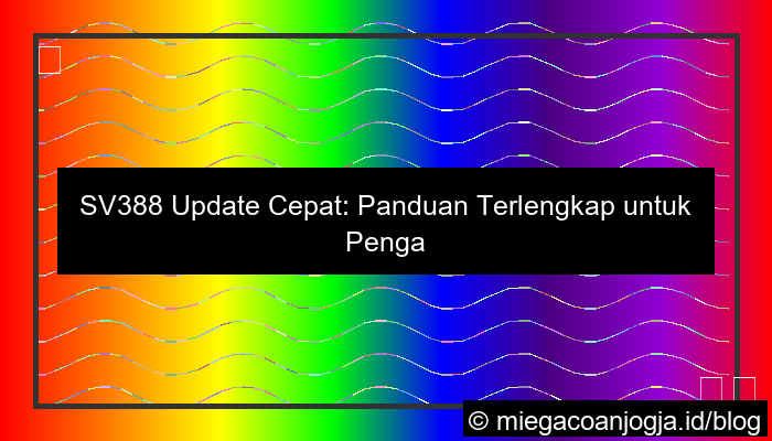 sv388 update cepat